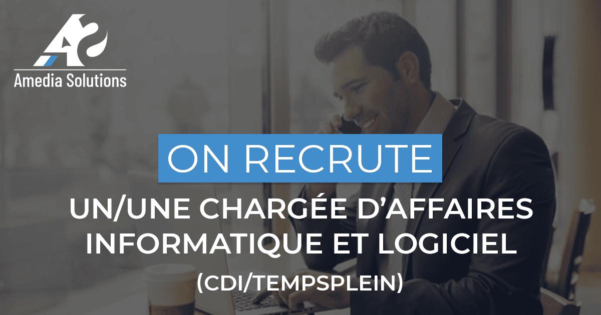 On recrute un/une Chargé(e) d’affaires informatique et conseil BtoB (CDI/Temps plein)